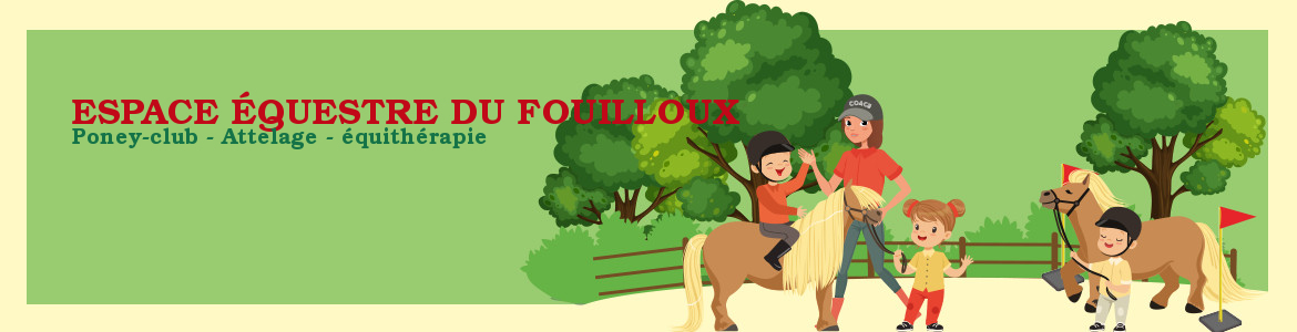 ESPACE ÉQUESTRE DU FOUILLOUX